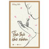  Tha Thứ Cho Nhau 