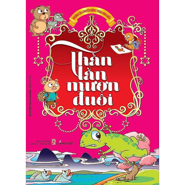 Những Câu Chuyện Đồng Thoại Kinh Điển - Thằn Lằn Mượn Đuôi - Kinh Đồ