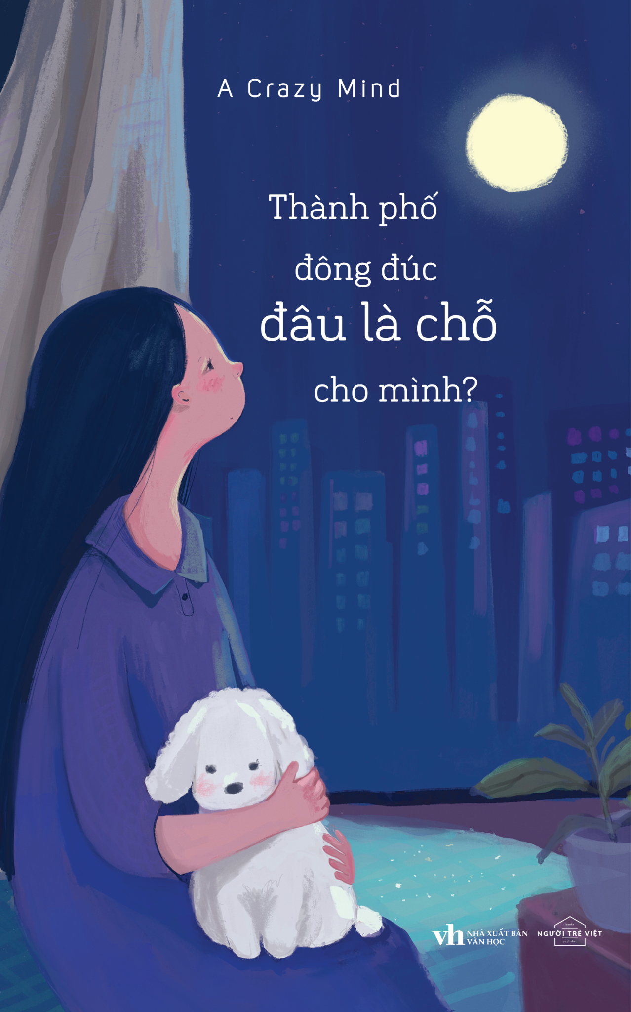  Thành Phố Đông Đúc, Đâu Là Chỗ Cho Mình? 
