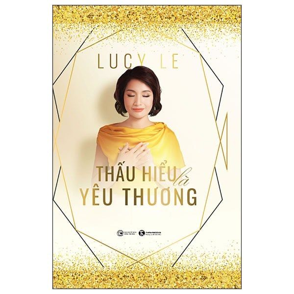  Thấu Hiểu Là Yêu Thương 