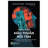  Thấu Hiểu Mâu Thuẫn Nội Tâm 