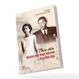  Theo Dấu Hoàng Hậu Nam Phương Và Vua Bảo Đại 