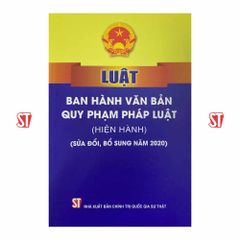  Luật Ban hành văn bản quy phạm pháp luật (Hiện hành) (Sửa đổi, bổ sung năm 2020) 