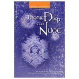  Thông Điệp Của Nước (Tái Bản 2024) 