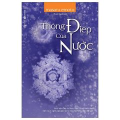  Thông Điệp Của Nước (Tái Bản 2024) 