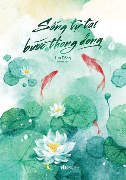 Sống Tự Tại, Bước Thong Dong - Do