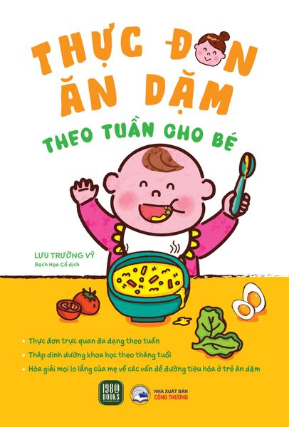 Thực Đơn Ăn Dặm Theo Tuần Cho Bé - 1980Books