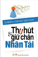  Thu Hút & Giữ Chân Nhân Tài 