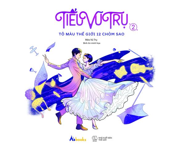 Tiểu Vũ Trụ - Tập 2 - Tô Màu Thế Giới 12 Chòm Sao - Vũ An