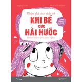  Khám Phá Tính Cách Trẻ - Tập 1: Khi Bé Cực Hài Hước 