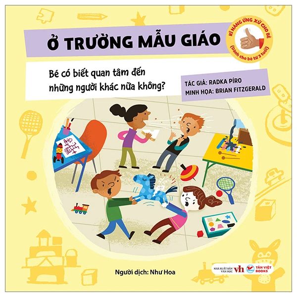 Kĩ Năng Ứng Xử Cho Bé - Kĩ Năng Ứng Xử Cho Bé - Ở Trường Mẫu Giáo - Bé Có Biết Quan Tâm Đến Những Người Khác Nữa Không?