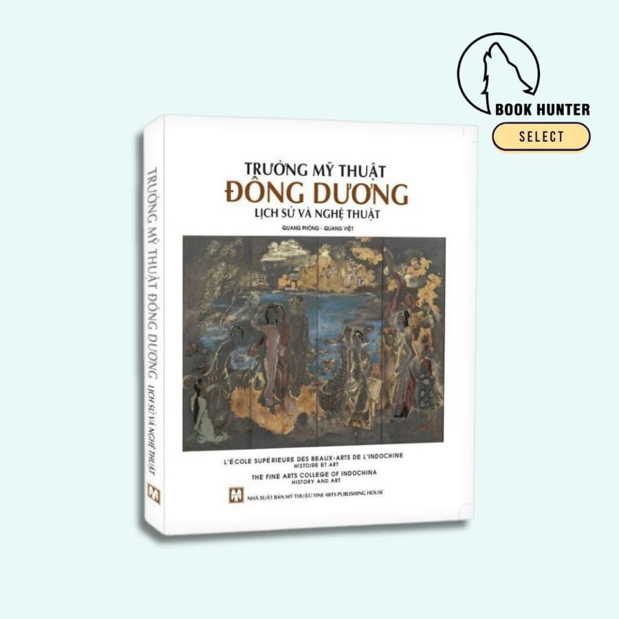  Trường mỹ thuật Đông Dương - Lịch sử và Nghệ thuật 