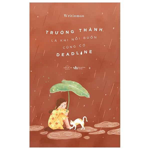  Trưởng Thành Là Khi Nỗi Buồn Cũng Có Deadline 