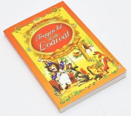 Thế Giới Tuổi Thần Tiên - Truyện Kể Về Các Loài Vật - Truyền Thông Liên Việt