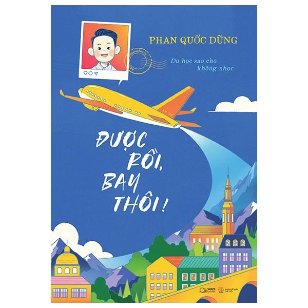  Được Rồi, Bay Thôi 