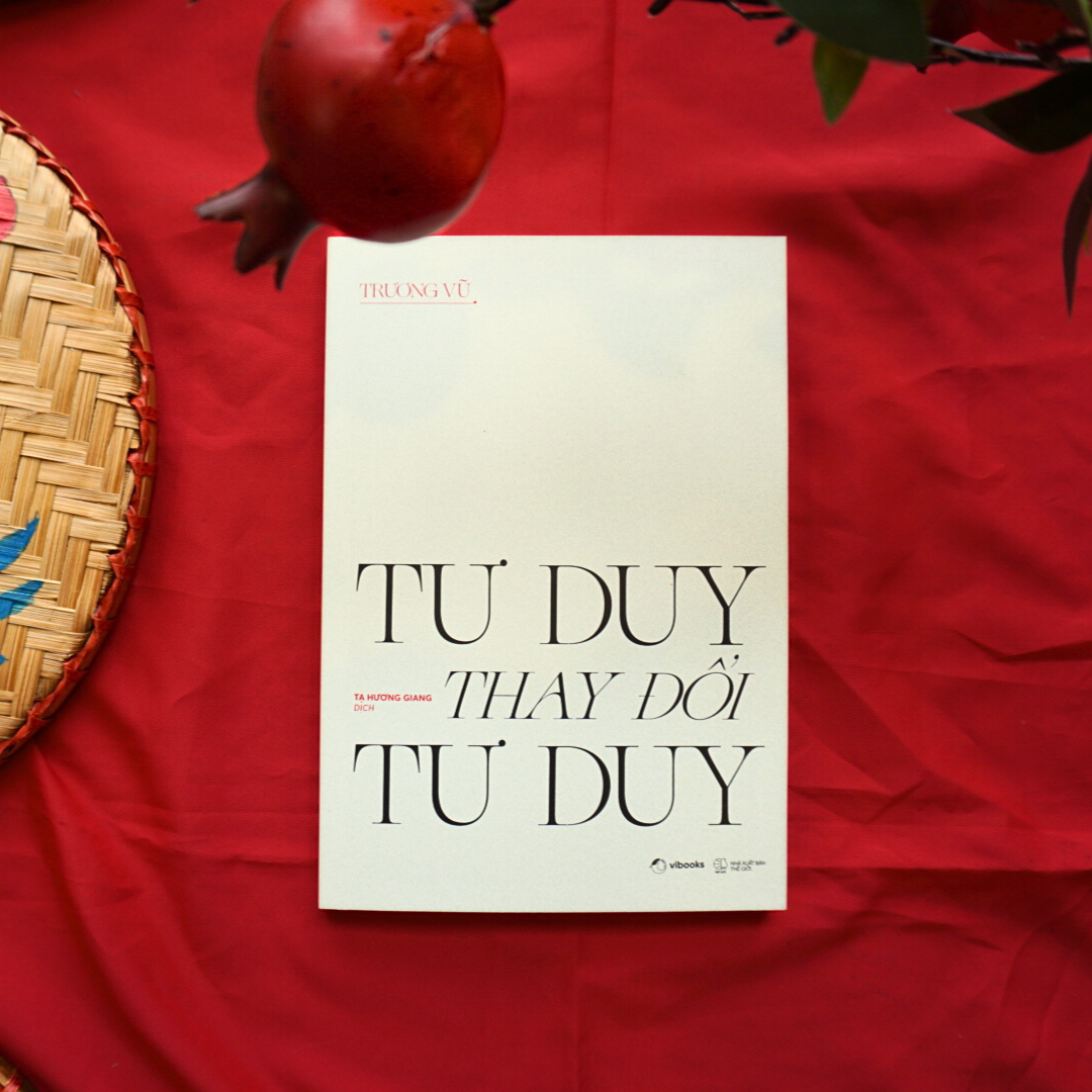  Tư Duy Thay Đổi Tư Duy 