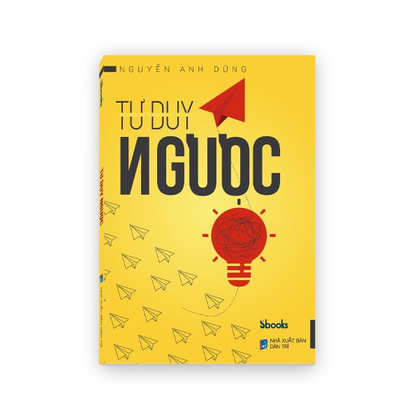 Tư Duy Ngược - Dan McCrum