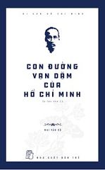  Di Sản Hồ Chí Minh. Con Đường Vạn Dặm Của Hồ Chí Minh 
