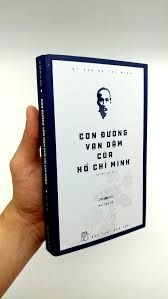  Di Sản Hồ Chí Minh. Con Đường Vạn Dặm Của Hồ Chí Minh 