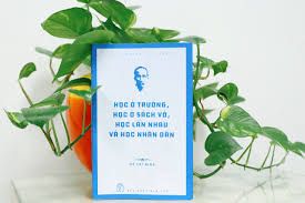 Di Sản Hồ Chí Minh. Học Ở Trường, Học Ở Sách Vở, Học Lẫn Nhau Và Học Nhân Dân 