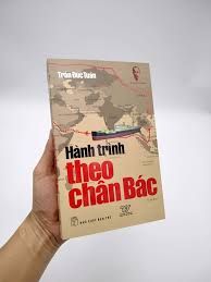  Di Sản Hồ Chí Minh. Hành Trình Theo Chân Bác 