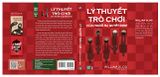  Lý Thuyết Trò Chơi Của Người Ra Quyết Định 