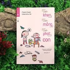 Cách Khen Cách Mắng Cách Phạt Con (Tái Bản 2024) 