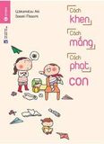  Cách Khen Cách Mắng Cách Phạt Con (Tái Bản 2024) 
