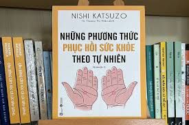  Những Phương Thức Phục Hồi Sức Khỏe Theo Tự Nhiên (Tái Bản 2024) 
