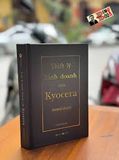  Triết Lý Kinh Doanh Của Kyocera (Tái Bản 2024) 