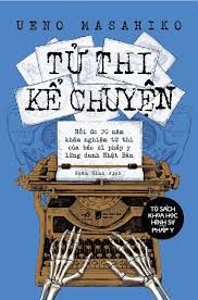  Tử Thi Kể Chuyện 