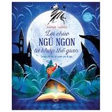  Chúc Bé Ngủ Ngon - Lời Chúc Ngủ Ngon Từ Khắp Thế Gian - Truyện Kể Cho Bé Trước Lúc Đi Ngủ 