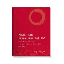  Khai Vấn Trong Từng Hơi Thở 