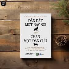  Dẫn Dắt Một Bầy Sói Hay Chăn Một Đàn Cừu 