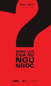 Năng Lực Của Sự Ngu Ngốc - RIO Book