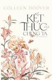  Kết Thúc Của Chúng Ta 