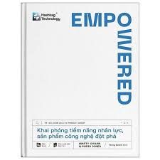  Empowered - Khai Phóng Tiềm Năng Nhân Lực, Sản Phẩm Công Nghệ Đột Phá 