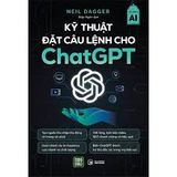  Kỹ Thuật Đặt Câu Lệnh Cho Chat GPT 