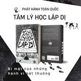 Tâm Lý Học Lập Dị - Bí Mật Của Những Hành Vi Bất Thường 