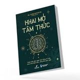  Khai Mở Tâm Thức 