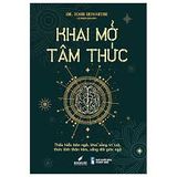  Khai Mở Tâm Thức 
