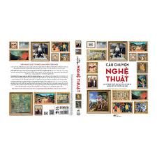  Câu Chuyện Nghệ Thuật - Bìa Cứng 
