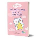  Tôi Ngày Càng Yêu Thích Bản Thân 