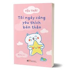  Tôi Ngày Càng Yêu Thích Bản Thân 