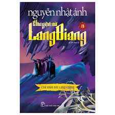  Chuyện Xứ Lang Biang - Tập 3 - Chủ Nhân Núi Lưng Chừng (Tái Bản 2023) 
