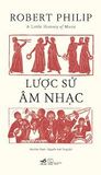  A Little History Of Music - Lược Sử Âm Nhạc 