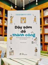  Dậy Sớm Để Thành Công - 33 Bí Kíp Nhỏ Mang Lại Thay Đổi Lớn Cho Cuộc Đời Bạn 
