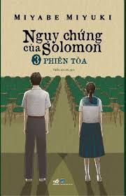 Ngụy Chứng Của Solomon - Tập 3 - Phiên Tòa