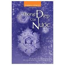  Thông Điệp Của Nước (Tái Bản 2024) 