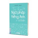  Tự Học Ngữ Pháp Tiếng Anh Cơ Bản 